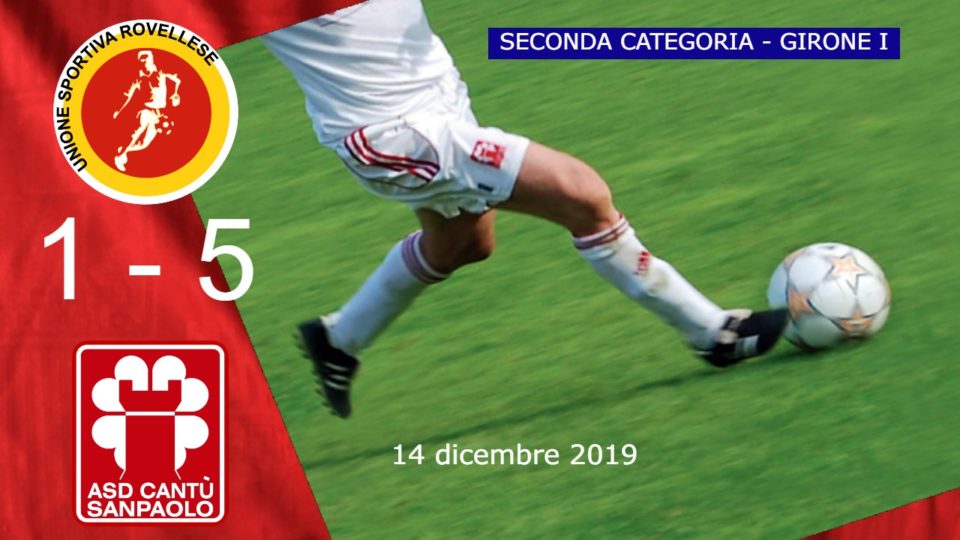 Prima Squadra: Rovellese vs Cantù Sanpaolo 1 – 5